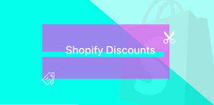 A Look At The Shopify Discount Options